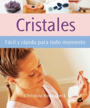 * CRISTALES. FACIL Y RAPIDO PARA TODO MOMENTO
