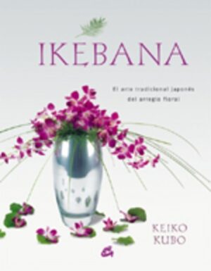 *F IKEBANA