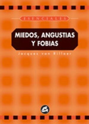 *F MIEDOS,ANGUSTIAS,FOBIAS