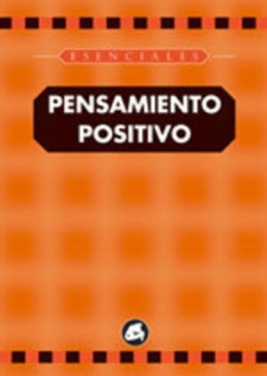 * PENSAMIENTO POSITIVO