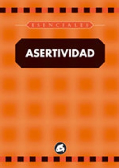 * ASERTIVIDAD