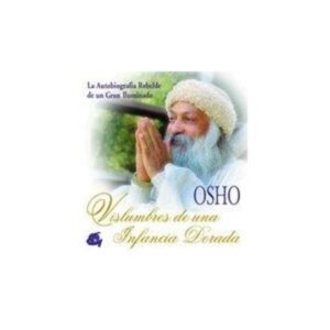 * VISLUMBRES DE UNA INFANCIA DORADA