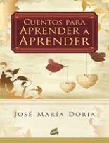 ** CUENTOS PARA APRENDER A APRENDER (NUEVA EDICION)