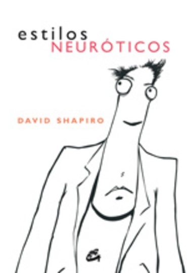 ESTILOS NEUROTICOS