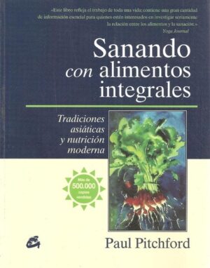 SANANDO CON ALIMENTOS INTEGRALES