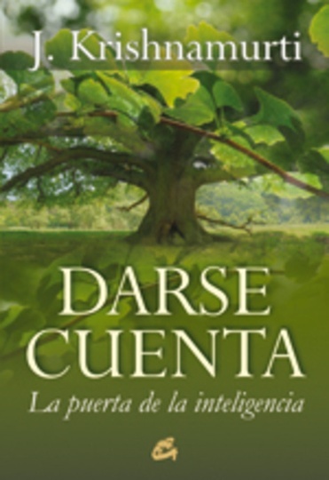 DARSE CUENTA. LA PUERTA DE LA INTELIGENCIA