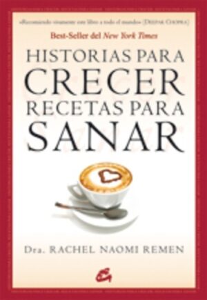 * HISTORIAS PARA CRECER, RECETAS PARA SANAR