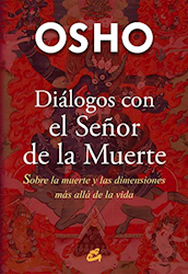 DIALOGOS CON EL SEÑOR DE LA MUERTE