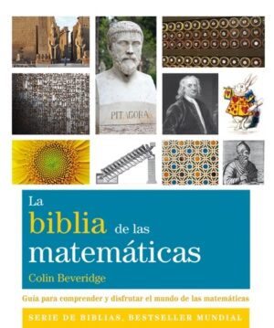 BIBLIA DE LAS MATEMATICAS LA