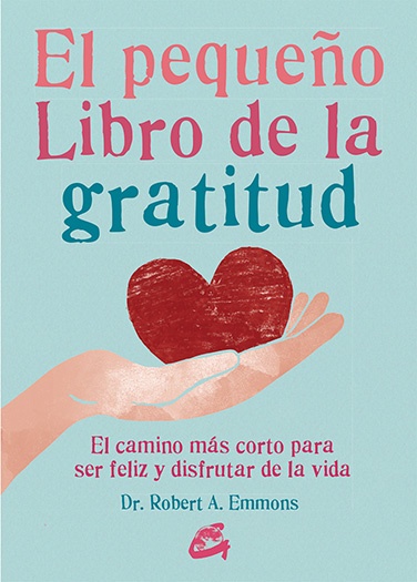 PEQUEÑO LIBRO DE LA GRATITUD EL