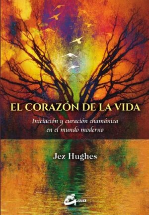 CORAZON DE LA VIDA EL