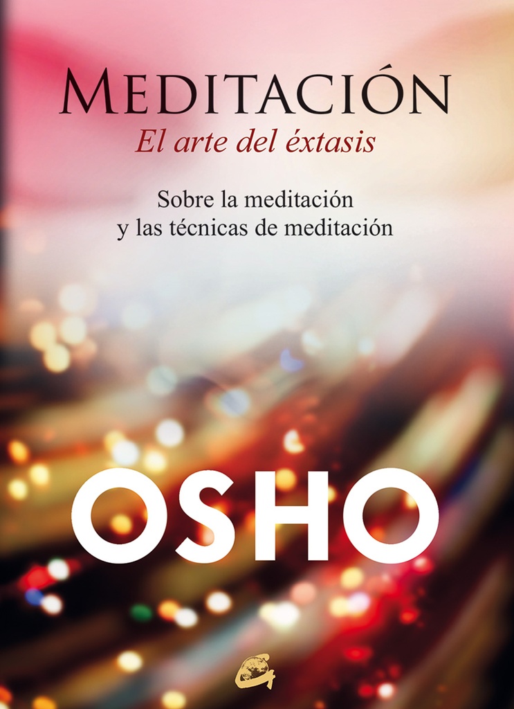 ** MEDITACION EL ARTE DEL EXTASIS