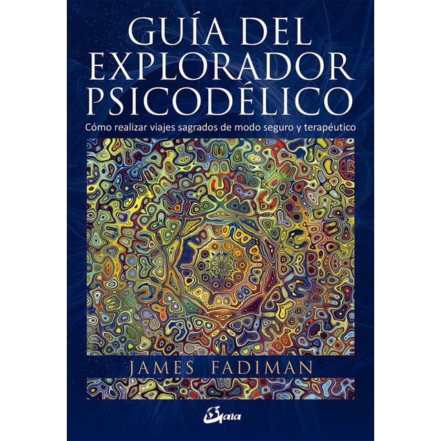 GUIA DEL EXPLORADOR PSICODELICO