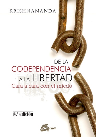 ** DE LA CODEPENDENCIA A LA LIBERTAD