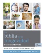 BIBLIA DE LA LONGEVIDAD LA