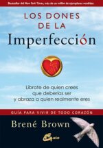 ** DONES DE LA IMPERFECCION LOS