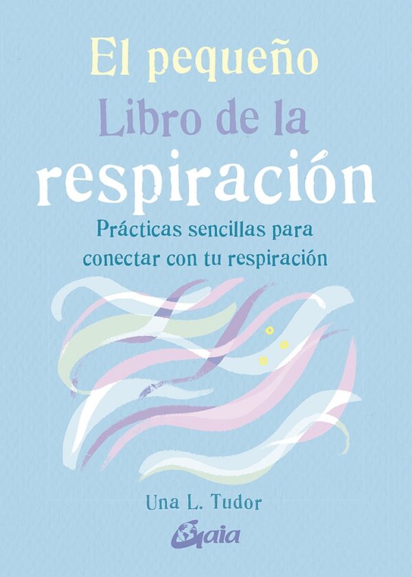 PEQUEÑO LIBRO DE LA RESPIRACION EL