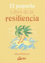 PEQUEÑO LIBRO DE LA RESILIENCIA EL