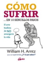 COMO SUFRIR EN 10 SENCILLOS PASOS