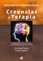 CREENCIAS Y TERAPIA DESCODIFICACION BIOLOGICA