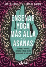 ENSEÑAR YOGA MAS ALLA DE LAS ASANAS