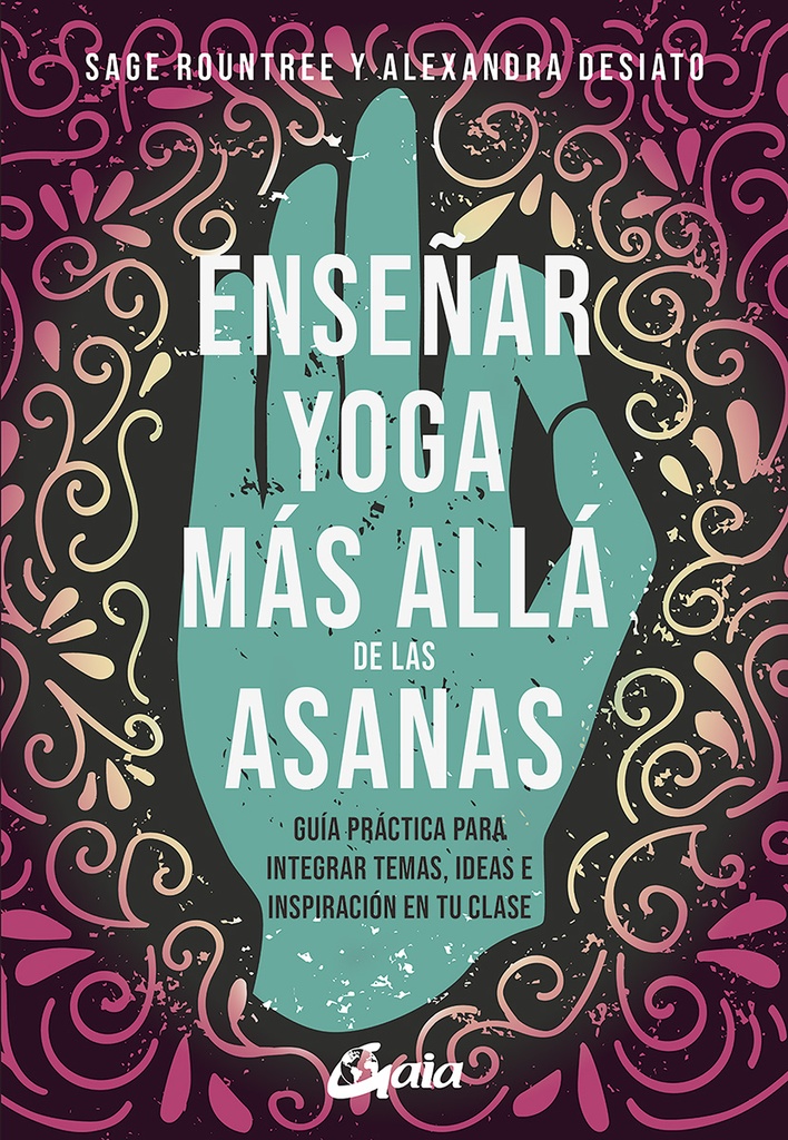 ENSEÑAR YOGA MAS ALLA DE LAS ASANAS