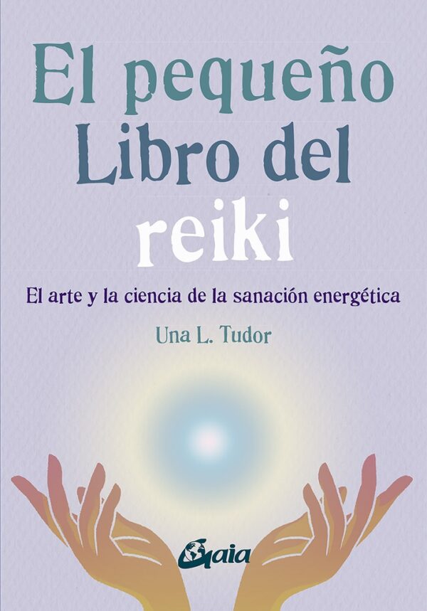 PEQUEÑO LIBRO DEL REIKI EL
