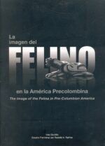 IMAGEN DEL FELINO EN LA AMERICA PRECOLOMBINA LA