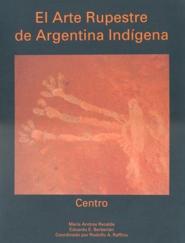 ARTE RUPESTRE DE ARGENTINA INDIGENA EL CENTRO