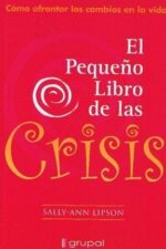 * PEQUEÑO LIBRO DE LAS CRISIS, EL