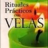 RITUALES PRACTICOS CON VELAS (GRUPAL)