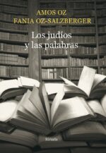 ** JUDIOS Y LAS PALABRAS LOS ( COED. )