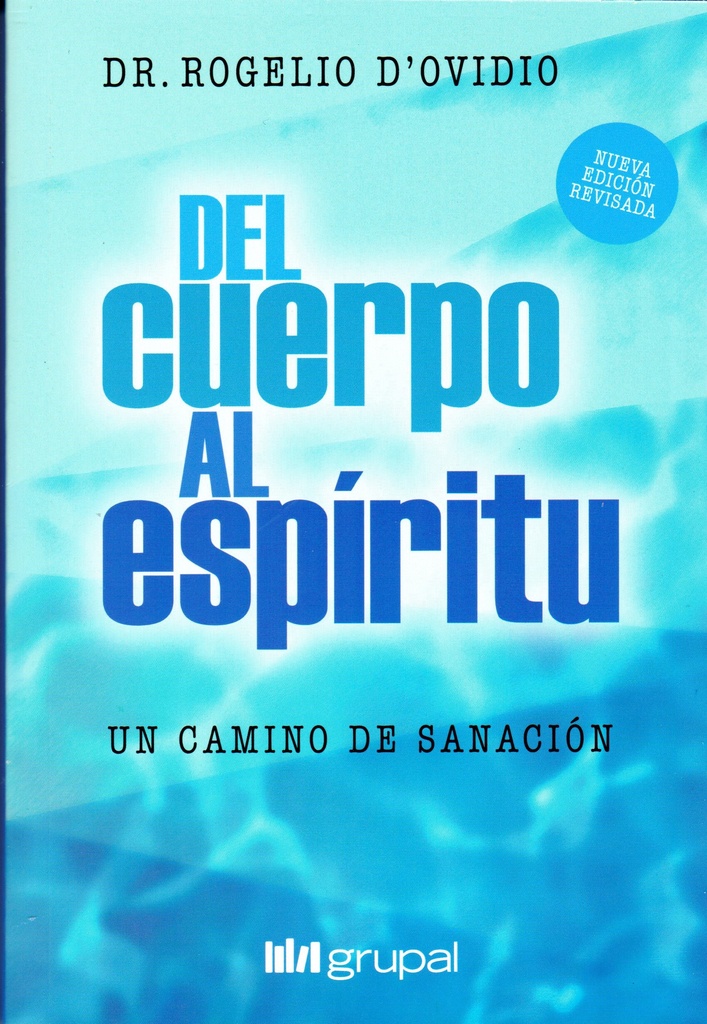 DEL CUERPO AL ESPIRITU