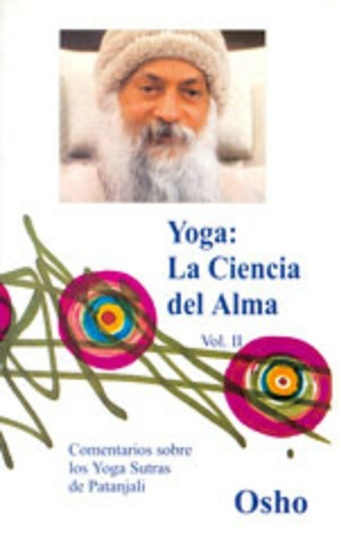 * YOGA LA CIENCIA DEL ALMA II
