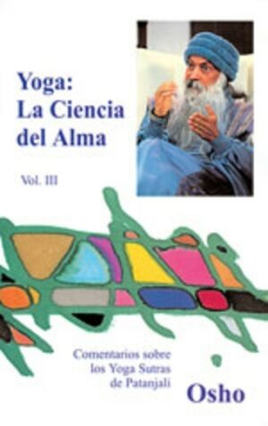 * YOGA LA CIENCIA DEL ALMA III