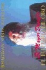 * MAYOR DESAFIO FUTURO DEL ORO, EL