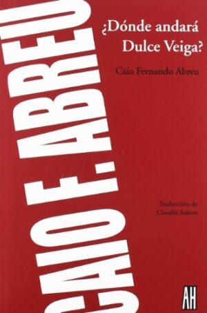 DONDE ANDARA DULCE VEIGA