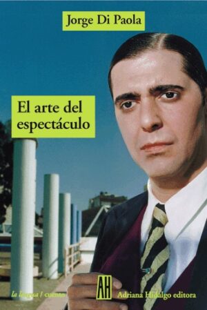 ARTE DEL ESPECTACULO EL