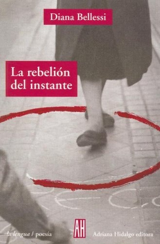 REBELION DEL INSTANTE LA ( 2 º ED. )