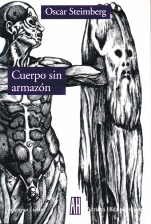 CUERPO SIN ARMAZÓN