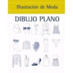 ILUSTRACION DE MODA: DIBUJO PLANO