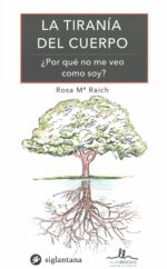 TIRANIA DEL CUERPO LA