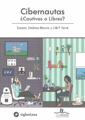 CIBERNAUTAS ¿ CAUTIVOS O LIBRES ?