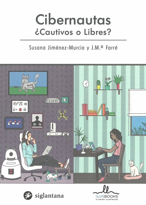 CIBERNAUTAS ¿ CAUTIVOS O LIBRES ?
