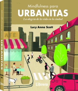 MINDFULNESS PARA URBANITAS