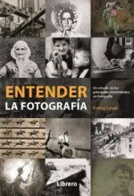 ENTENDER LA FOTOGRAFIA