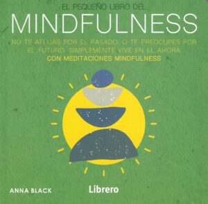 PEQUEÑO LIBRO DEL MINDFULNESS EL