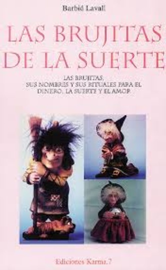 * BRUJITAS DE LA SUERTE, LAS