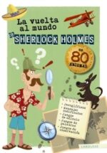 VUELTA AL MUNDO DE SHERLOCK HOLMES LA