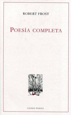 POESIA COMPLETA ROBERT FROST